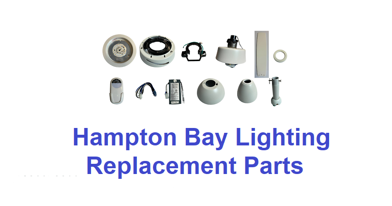 hampton bay lighting replacement parts